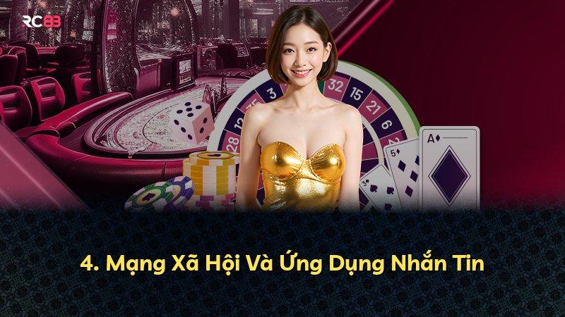 4. Mạng Xã Hội Và Ứng Dụng Nhắn Tin