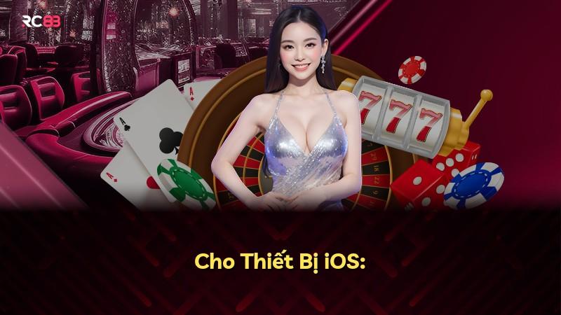 Cho Thiết Bị iOS: