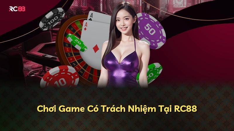 Chơi Game Có Trách Nhiệm Tại RC88