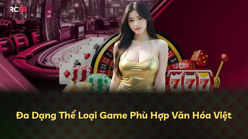 Đa Dạng Thể Loại Game Phù Hợp Văn Hóa Việt
