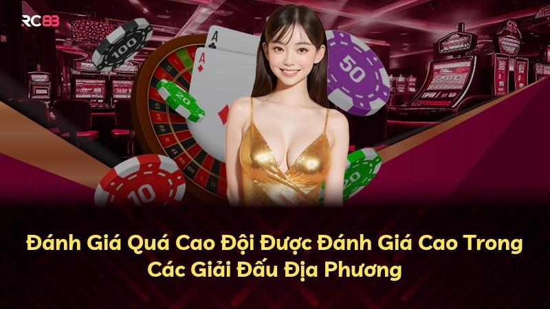 Đánh Giá Quá Cao Đội Được Đánh Giá Cao Trong Các Giải Đấu Địa Phương