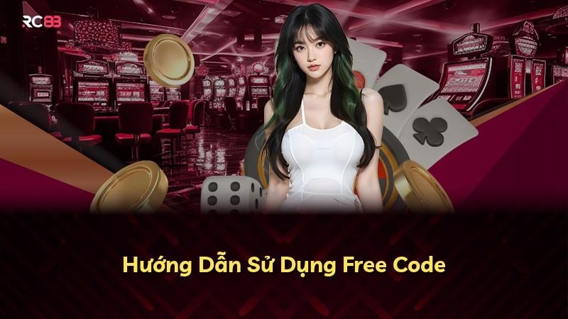 Hướng Dẫn Sử Dụng Free Code