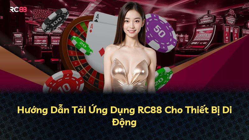 Hướng Dẫn Tải Ứng Dụng RC88 Cho Thiết Bị Di Động