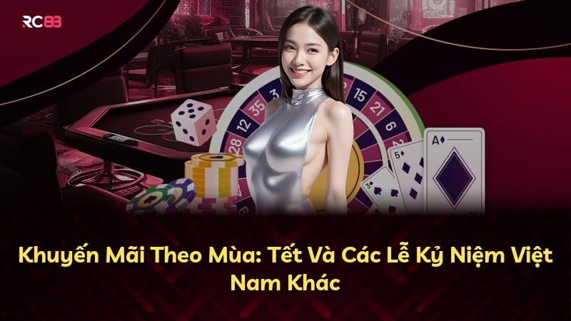 Khuyến Mãi Theo Mùa: Tết Và Các Lễ Kỷ Niệm Việt Nam Khác