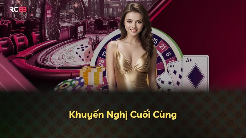 Khuyến Nghị Cuối Cùng