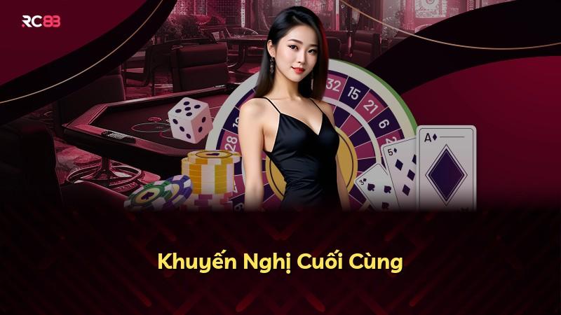 Khuyến Nghị Cuối Cùng