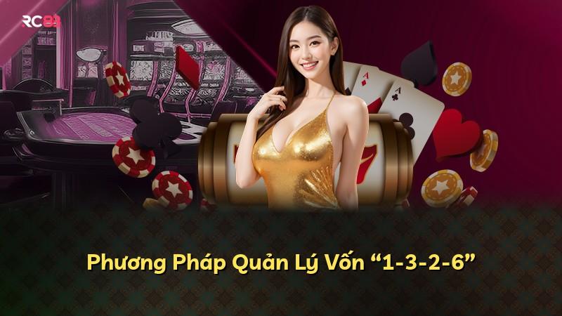 Phương Pháp Quản Lý Vốn “1-3-2-6”