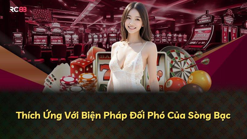 Thích Ứng Với Biện Pháp Đối Phó Của Sòng Bạc