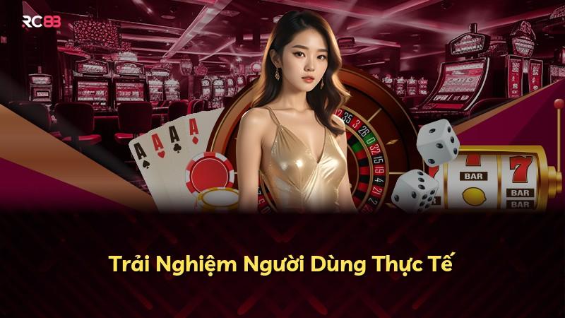 Trải Nghiệm Người Dùng Thực Tế